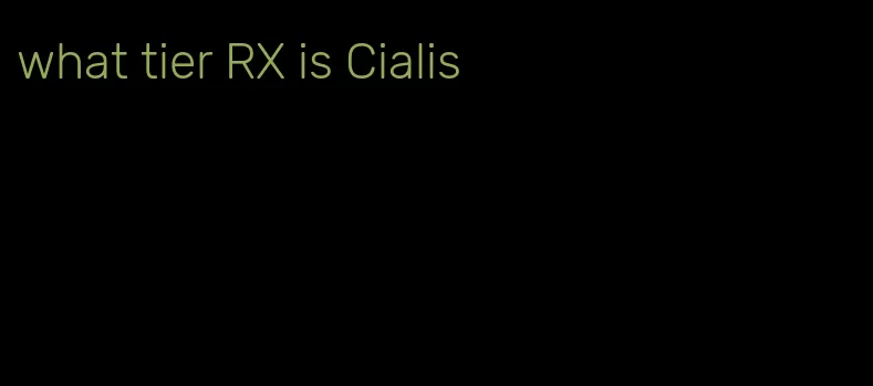 what tier RX is Cialis