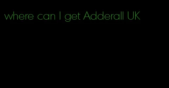 where can I get Adderall UK