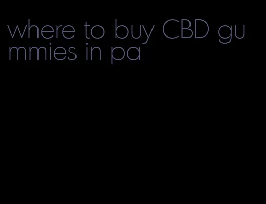 where to buy CBD gummies in pa