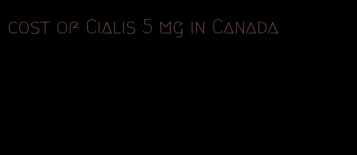 cost of Cialis 5 mg in Canada