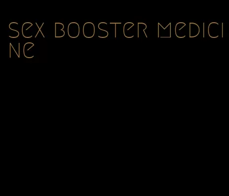 sex booster medicine