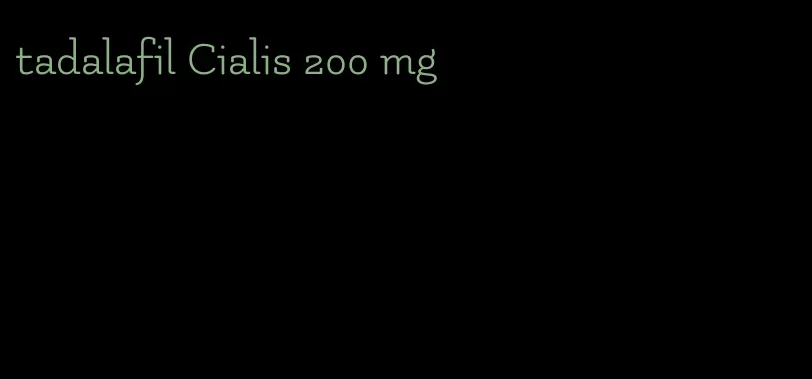 tadalafil Cialis 200 mg