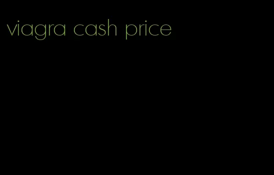 viagra cash price