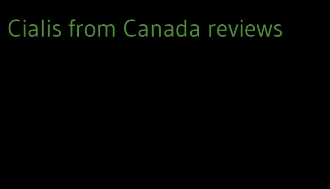 Cialis from Canada reviews