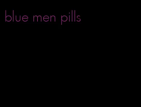 blue men pills
