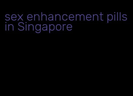 sex enhancement pills in Singapore
