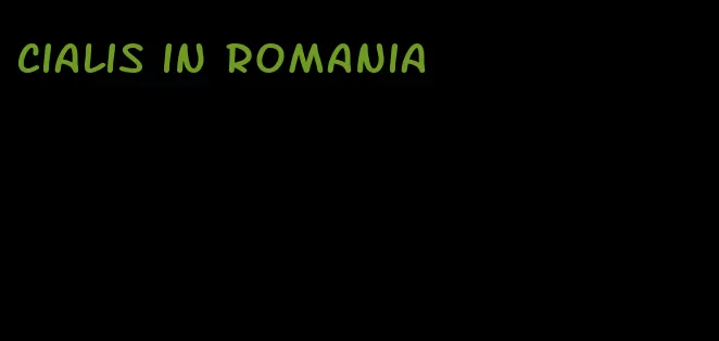 Cialis in Romania