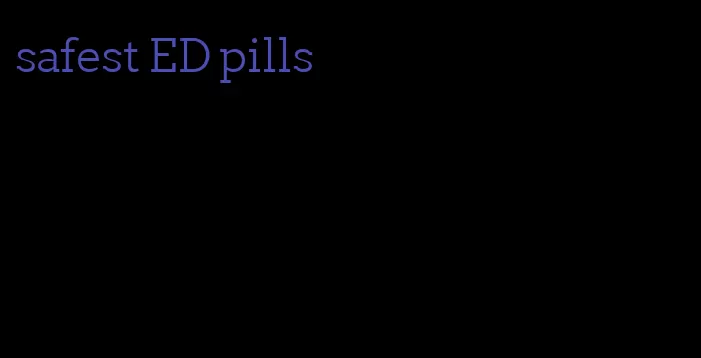safest ED pills