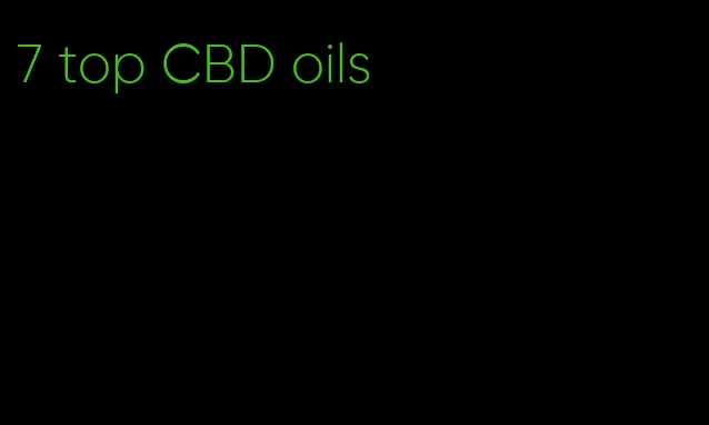7 top CBD oils