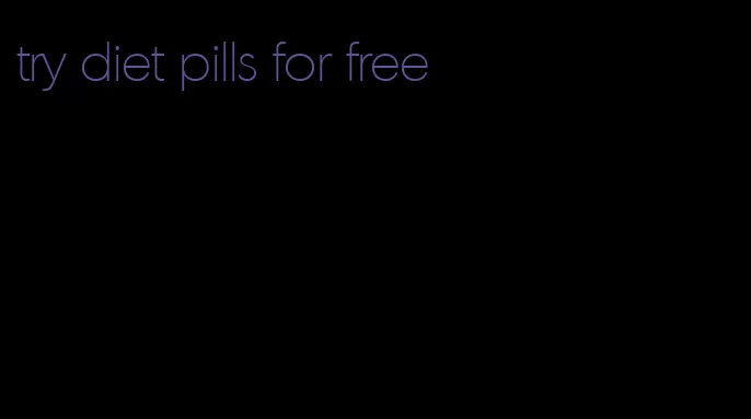 try diet pills for free