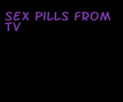 sex pills from tv