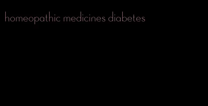 homeopathic medicines diabetes