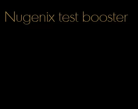 Nugenix test booster