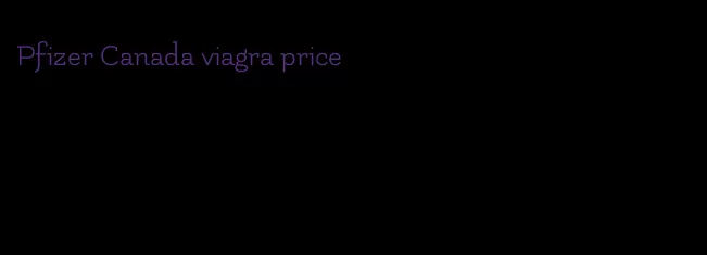 Pfizer Canada viagra price