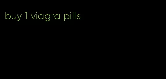 buy 1 viagra pills