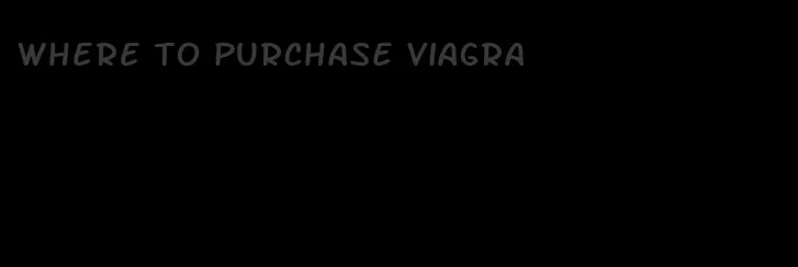 where to purchase viagra