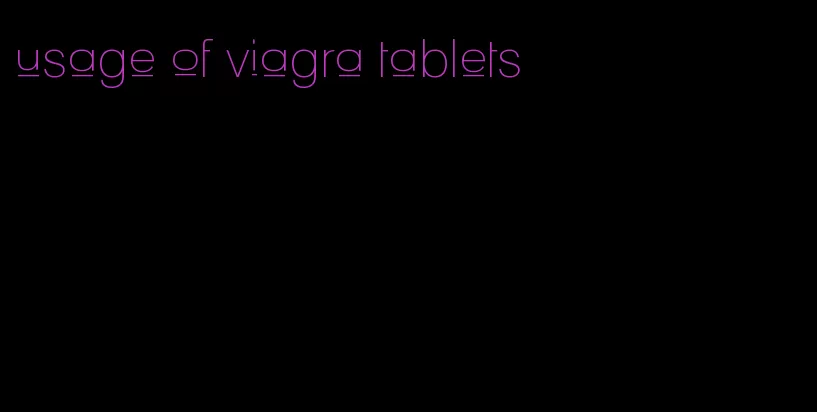 usage of viagra tablets