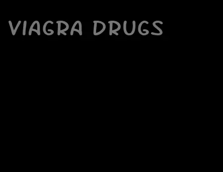 viagra drugs