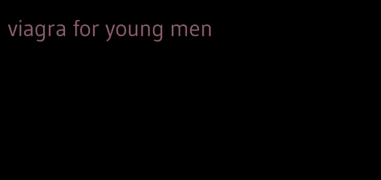 viagra for young men