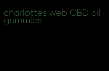 charlottes web CBD oil gummies