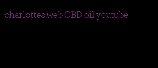charlottes web CBD oil youtube