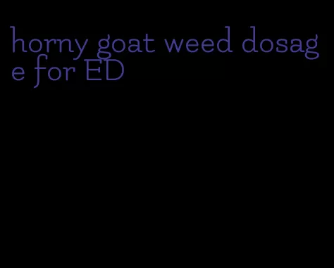 horny goat weed dosage for ED