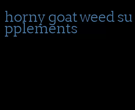 horny goat weed supplements