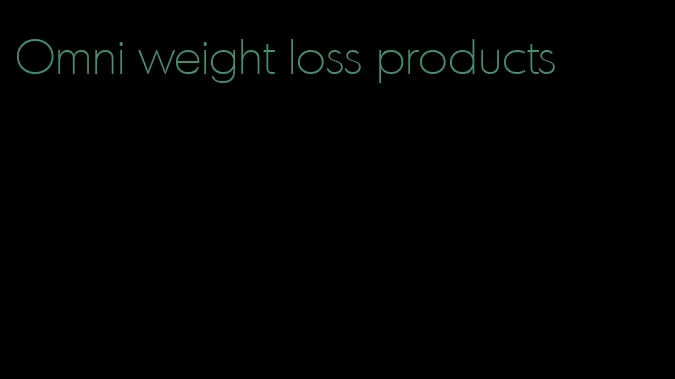Omni weight loss products
