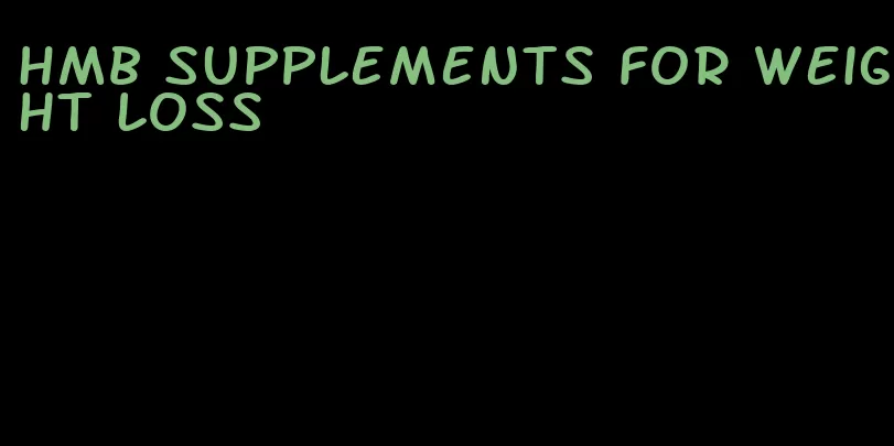 HMB supplements for weight loss
