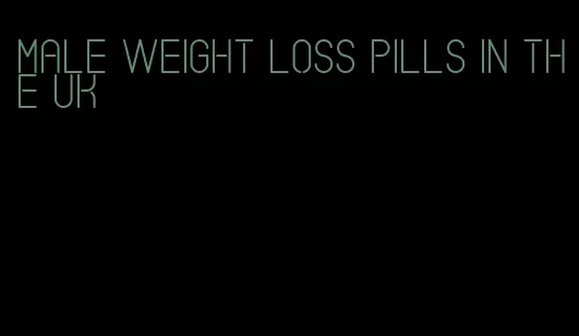 male weight loss pills in the UK