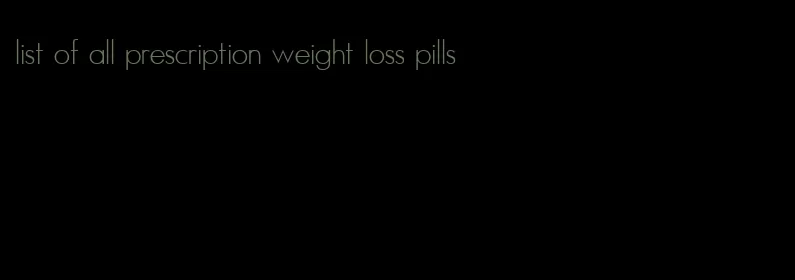 list of all prescription weight loss pills