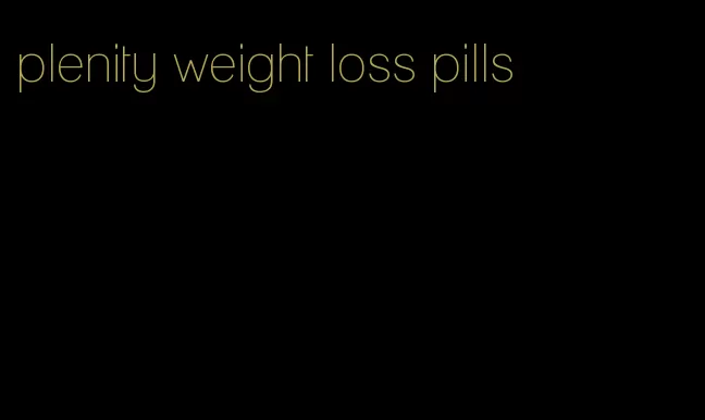 plenity weight loss pills