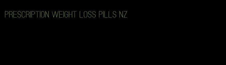prescription weight loss pills NZ