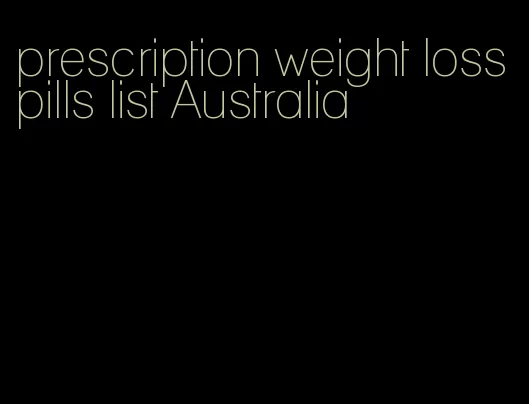 prescription weight loss pills list Australia