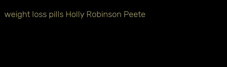 weight loss pills Holly Robinson Peete