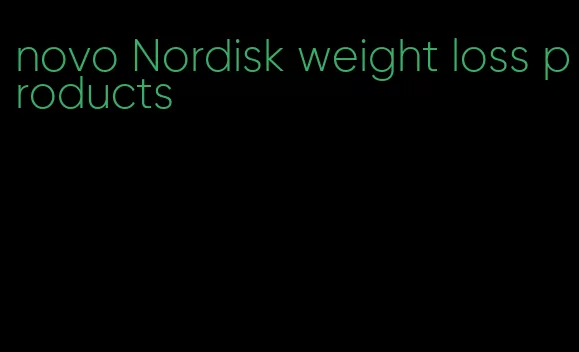novo Nordisk weight loss products