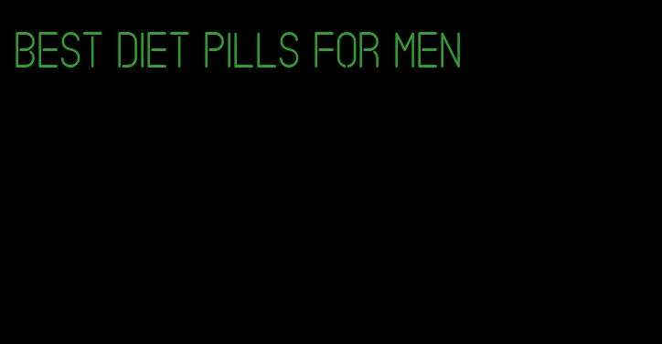 best diet pills for men