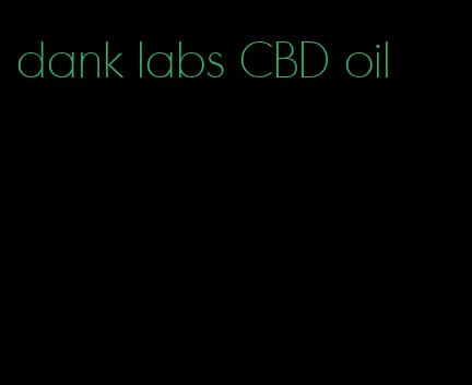 dank labs CBD oil