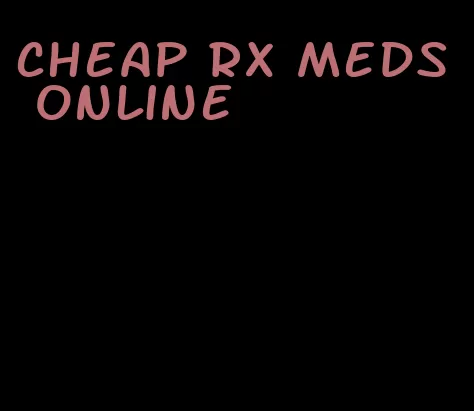 cheap RX meds online