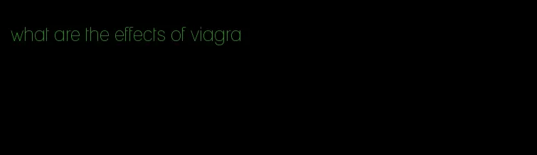 what are the effects of viagra
