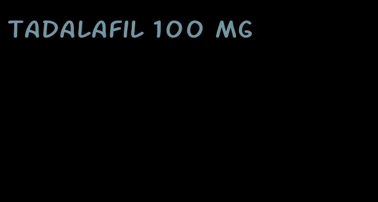 tadalafil 100 mg