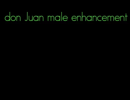 don Juan male enhancement