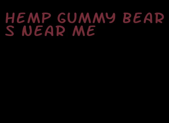 hemp gummy bears near me