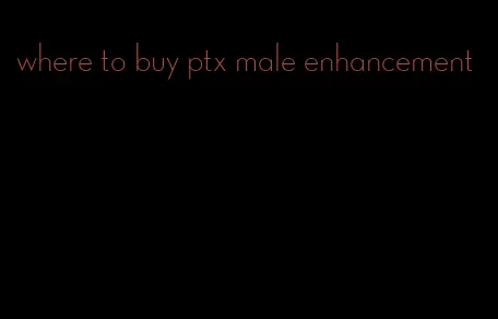 where to buy ptx male enhancement