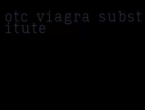 otc viagra substitute
