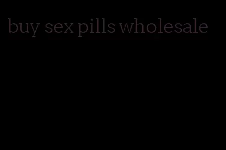 buy sex pills wholesale