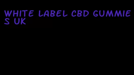 white label CBD gummies UK