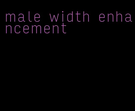 male width enhancement
