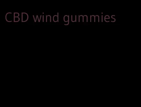 CBD wind gummies